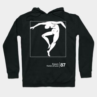 Erasure - Victim of Love / Minimal Style Graphic Artwork Hoodie